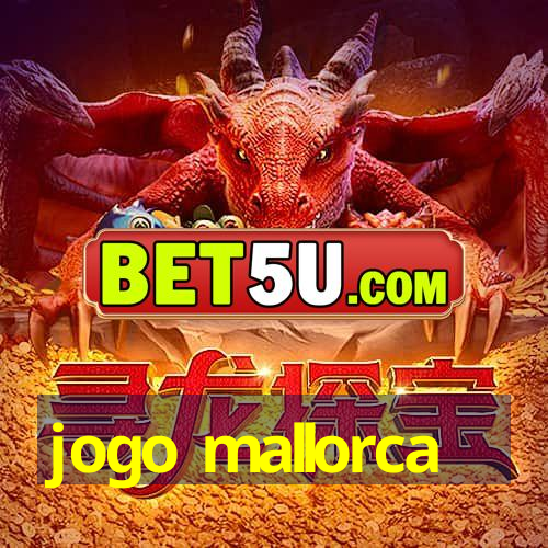 jogo mallorca